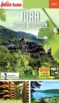 Couverture du livre « Jura, massif jurasien » de  aux éditions Le Petit Fute