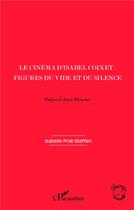 Couverture du livre « Le cinéma d'Isabel Coixet : figures du vide et du silence » de Isabelle Prat-Steffen aux éditions L'harmattan