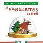 Couverture du livre « Les fabuletttes de Noël » de Anne Sylvestre aux éditions Les Mots Magiques