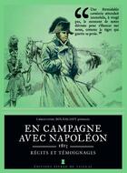 Couverture du livre « Campagne avec Napoléon 1813 ; récits de témoignages » de Georges Bertin aux éditions Editions Pierre De Taillac