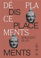 Couverture du livre « Déplacements » de Dominique Blain aux éditions Skira Paris