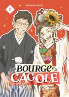 Couverture du livre « Le Bourge et la Cagole - Tome 1 » de Natsumi Aida aux éditions Akata