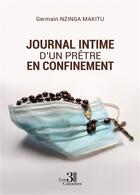 Couverture du livre « Journal intime d'un pretre en confinement » de Nzinga Makitu G. aux éditions Les Trois Colonnes