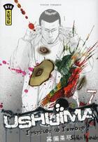 Couverture du livre « Ushijima, l'usurier de l'ombre Tome 7 » de Shohei Manabe aux éditions Kana