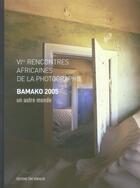 Couverture du livre « Vies rencontres africaines de la photographie bamako 2005 un autre monde » de  aux éditions Eric Koehler