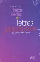 Couverture du livre « Treize Siecles De Lettres Japonaises » de Rene Sieffert aux éditions Pof