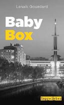 Couverture du livre « Baby box » de Lenaik Gouedard aux éditions Ouest France