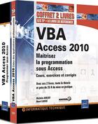 Couverture du livre « VBA Access 2010 ; maîtrisez la programmation sous Access » de Henri Laugie et Michele Amelot aux éditions Eni
