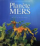 Couverture du livre « Planète mers voyages au coeur de la biodiversité marine » de Ballesta/Descamp aux éditions Michel Lafon