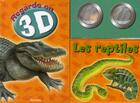 Couverture du livre « Regarde en 3D ; les reptiles » de  aux éditions Piccolia