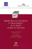 Couverture du livre « Droit des successions et donations » de Philippe De Page aux éditions Bruylant