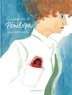 Couverture du livre « Les deux vies de Pénélope » de Judith Vanistendael aux éditions Lombard