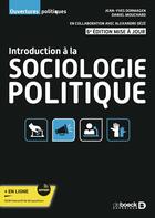 Couverture du livre « Introduction à la sociologie politique » de Jean-Yves Dormagen et Daniel Mouchard aux éditions De Boeck Superieur