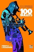 Couverture du livre « 100 bullets t.11 : périple pour l'échafaud » de Eduardo Risso et Brian Azzarello aux éditions Panini
