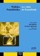 Couverture du livre « Walizka pantofelnika ; la valise de Pantofelnik » de Miszcz Sikorska aux éditions Pu Du Midi