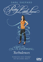 Couverture du livre « Les menteuses Tome 12 ; turbulences » de Sara Shepard aux éditions 12-21