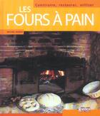 Couverture du livre « Fours a pain (les) » de Michel Marin aux éditions Rustica