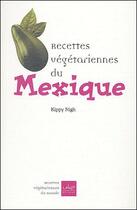 Couverture du livre « Recettes végétariennes du Mexique » de Nigh Kippy aux éditions La Plage