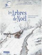 Couverture du livre « Les arbres de noel - livre cd - claude monet » de Geraldine Elschner/S aux éditions Elan Vert