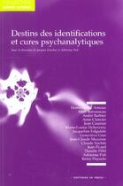 Couverture du livre « Destins des identifications et cures psychanalytiques » de Fénelon aux éditions In Press