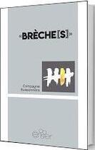 Couverture du livre « Brèche[s] » de  aux éditions Editions Du Cerisier