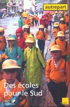 Couverture du livre « Des ecoles pour le sud » de  aux éditions Editions De L'aube