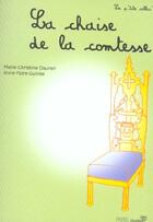 Couverture du livre « Chaise de la comtesse (la) » de Dauner Marie-Christi aux éditions Paris-musees