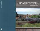 Couverture du livre « Urban recovery » de Emmanuel Rey aux éditions Ppur