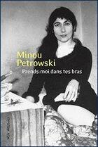 Couverture du livre « Prends moi dans tes bras » de Petrowski Minou aux éditions Vlb