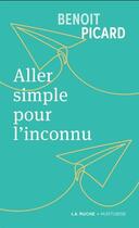 Couverture du livre « Aller simple pour l'inconnu » de Picard Benoit aux éditions Hurtubise