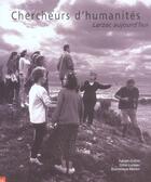 Couverture du livre « Chercheurs d'humanite » de Collini aux éditions Etudes Et Communication