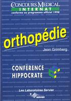 Couverture du livre « La conference hippocrate ; orthopedie » de Jean Grimberg aux éditions Concours Medical