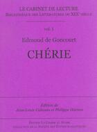 Couverture du livre « Cherie » de Edmond De Goncourt aux éditions Chasse Au Snark
