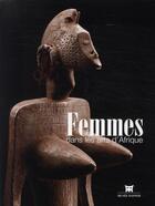 Couverture du livre « Les femmes dans les arts d'Afrique » de Falgayrettes-Leveau aux éditions Dapper