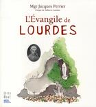 Couverture du livre « L'évangile de Lourdes » de Jacques Perrier et Elvine aux éditions Mame