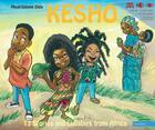 Couverture du livre « Kesho, 13 Stories and Lullabies from Africa » de Maud-Salome Ekila aux éditions Ekila