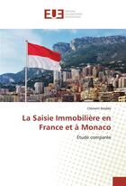 Couverture du livre « La saisie immobiliere en france et a monaco » de Deidda Clement aux éditions Editions Universitaires Europeennes