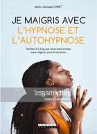 Couverture du livre « Je maigris avec l'hypnose et l'autohypnose » de Patricia Rivecco aux éditions Leduc