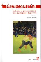 Couverture du livre « Résister corps et âme » de Nicolas Berjoan aux éditions Pu De Provence