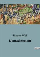 Couverture du livre « L'enracinement » de Simone Weil aux éditions Shs Editions