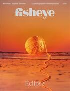 Couverture du livre « Fisheye n.54 ; éclipse » de  aux éditions Be Contents