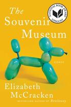 Couverture du livre « THE SOUVENIR MUSEUM - STORIES » de Elizabeth Mccracken aux éditions Ecco Press