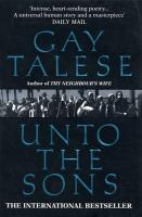 Couverture du livre « Unto The Sons » de Gay Talese aux éditions Random House Digital