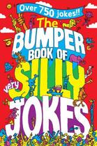 Couverture du livre « The Bumper Book of Very Silly Jokes » de Eccles Jane aux éditions Pan Macmillan