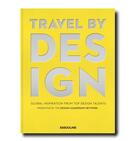 Couverture du livre « Travel by design » de Design Leadership Network aux éditions Assouline