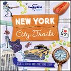 Couverture du livre « City trails : New York (édition 2016) » de Moira Butterfield aux éditions Lonely Planet Kids