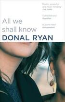 Couverture du livre « All we shall know » de Donal Ryan aux éditions Black Swan