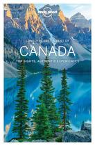 Couverture du livre « Best of ; Canada ; top sights, authentic experiences (édition 2017) » de Collectif Lonely Planet aux éditions Lonely Planet France