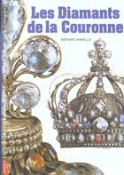 Couverture du livre « Les diamants de la couronne » de Gerard Mabille aux éditions Gallimard