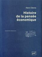 Couverture du livre « Histoire de la pensée économique (3e édition) » de Henri Denis aux éditions Puf